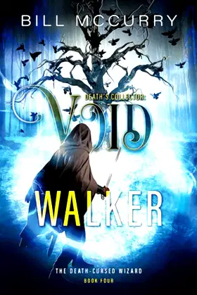 Death's Collector - Void Walker: A Snarky Sword and Sorcery Novel poster