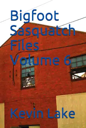 Bigfoot Sasquatch Files Volume 6 poster