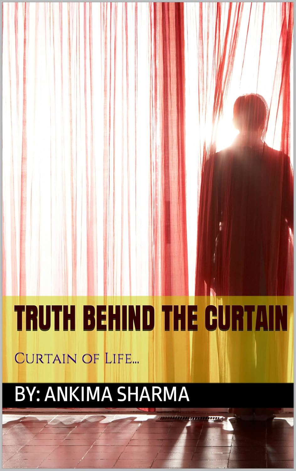 Truth Behind The Curtain: Curtain of Life... poster