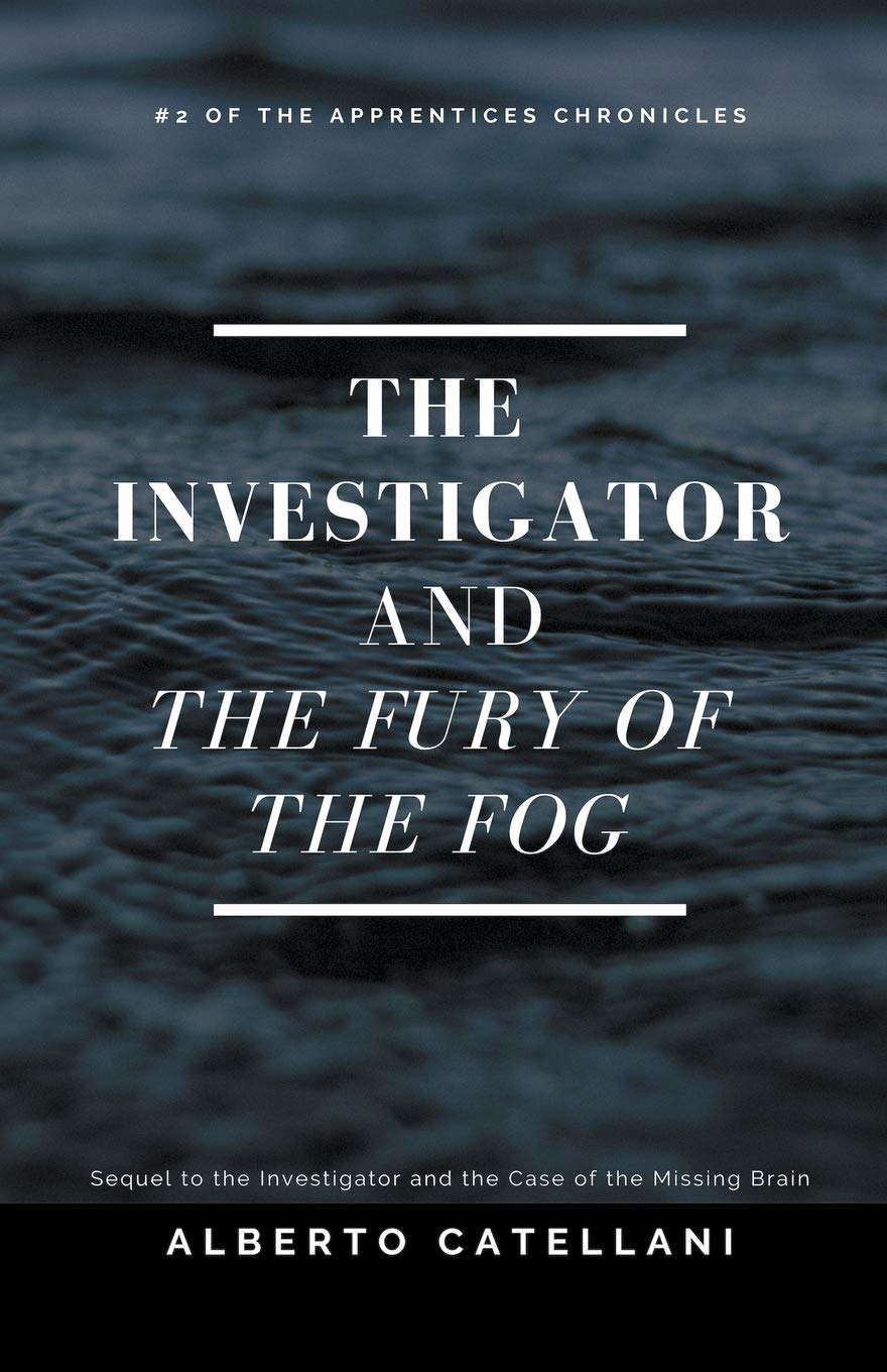 The Investigator and the Fury of the Fog (The Apprentices Chronicles) poster