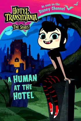 A Human at the Hotel (Hotel Transylvania: The Series) poster