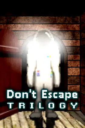 Don't Escape Trilogy poster