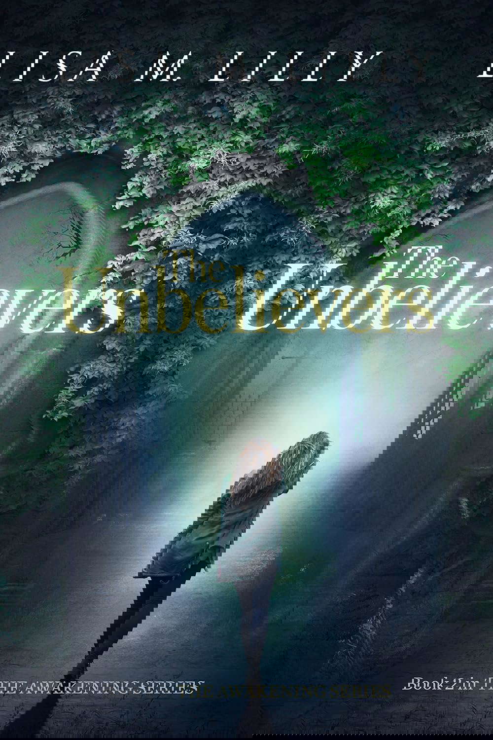 The Unbelievers (The Awakening Series Book 2) poster