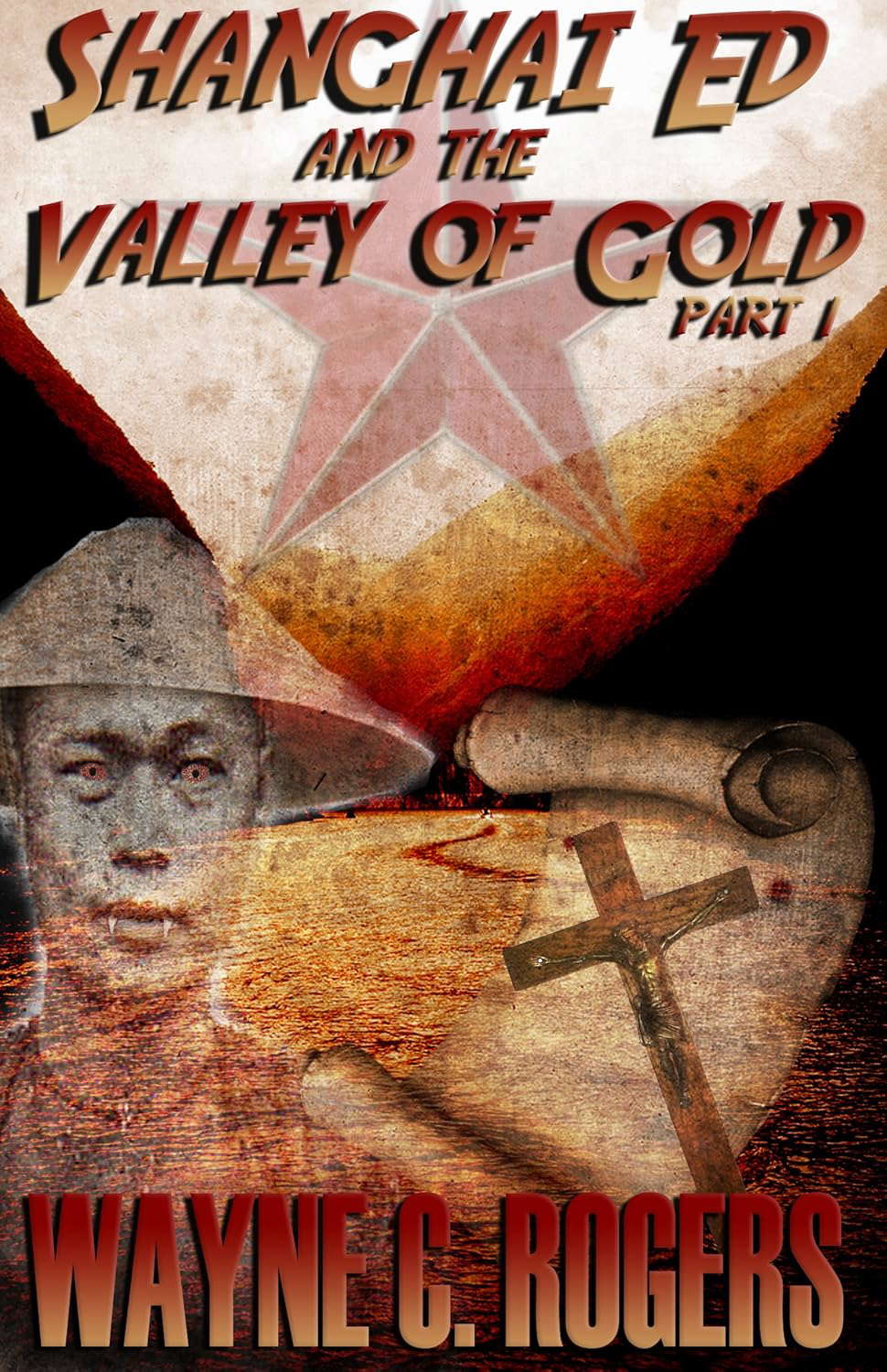 Shanghai Ed and the Valley of Gold: Part One poster