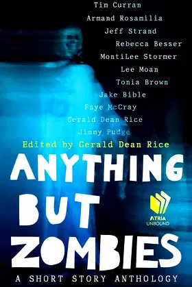 Anything but Zombies: A Short Story Anthology poster