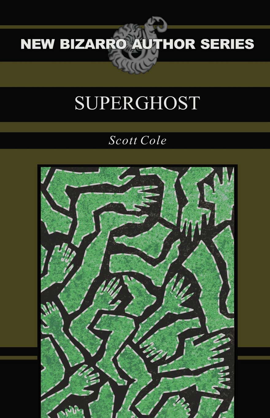 Superghost (The New Bizarro Author Series) poster