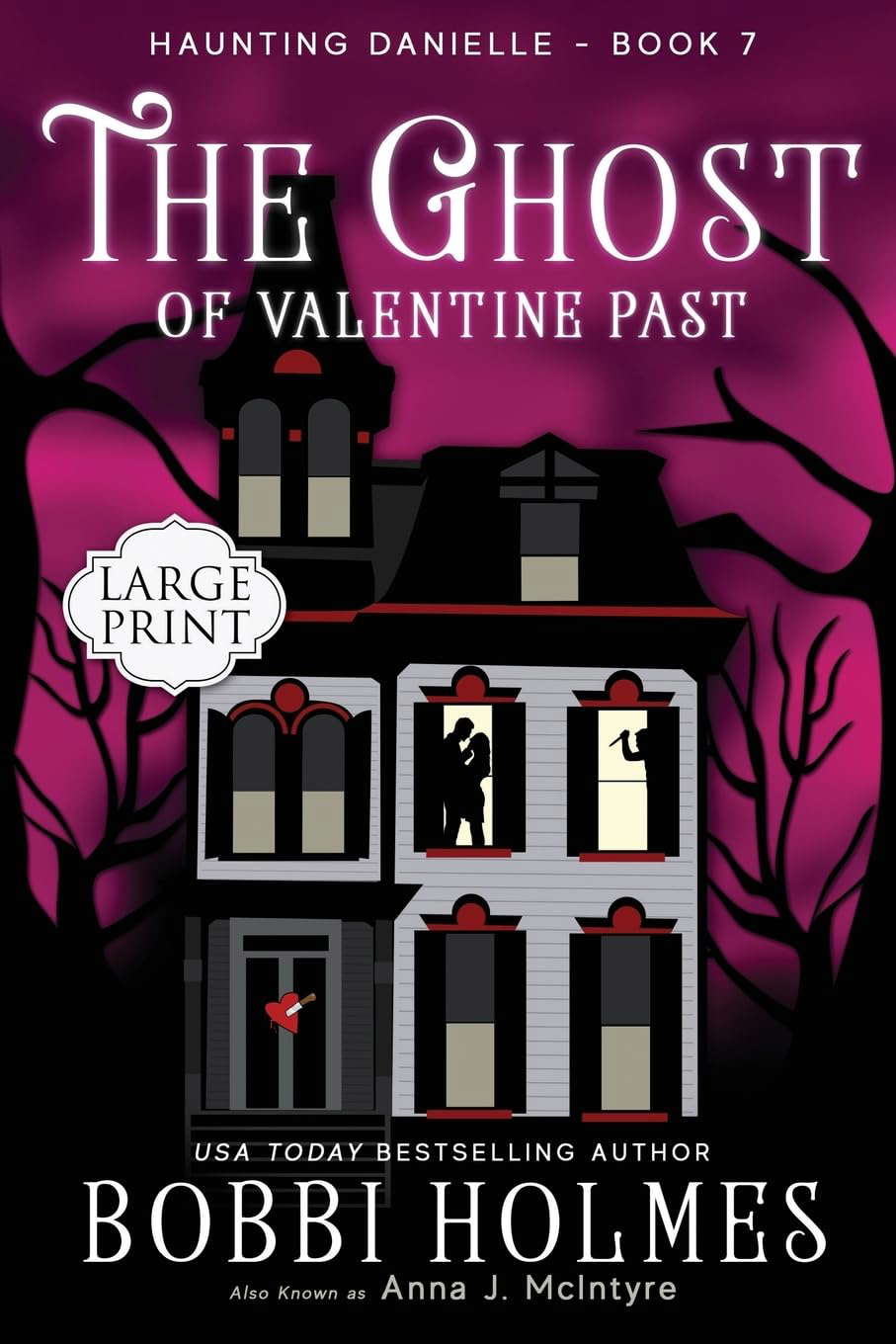 The Ghost of Valentine Past (Haunting Danielle) (Volume 7) poster
