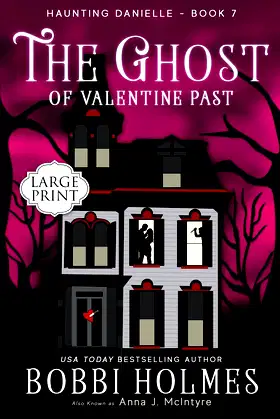 The Ghost of Valentine Past (Haunting Danielle) (Volume 7) poster