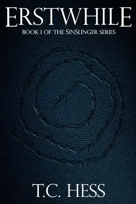 Erstwhile: A SinSlinger Novel poster