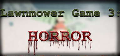 Lawnmower Game 3: Horror capsule