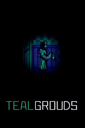 TealGrounds poster