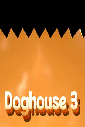 Doghouse 3 poster