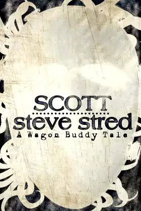 Scott: A Wagon Buddy Tale poster