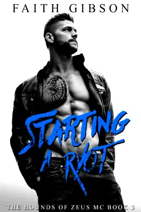 Starting a Ryot (The Hounds of Zeus MC) poster