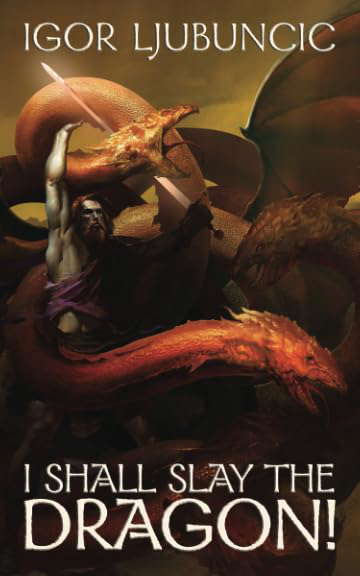 I Shall Slay the Dragon! poster