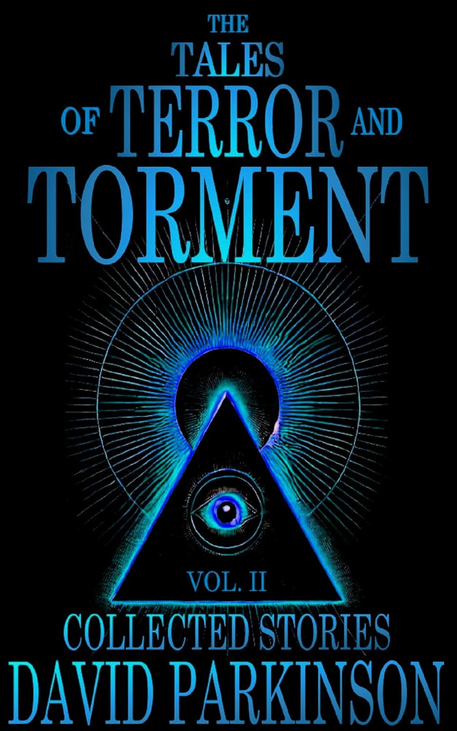 The Tales of Terror and Torment Vol. II: A Horror Short Story Collection poster
