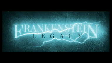 FRANKENSTEIN LEGACY TRAILER poster