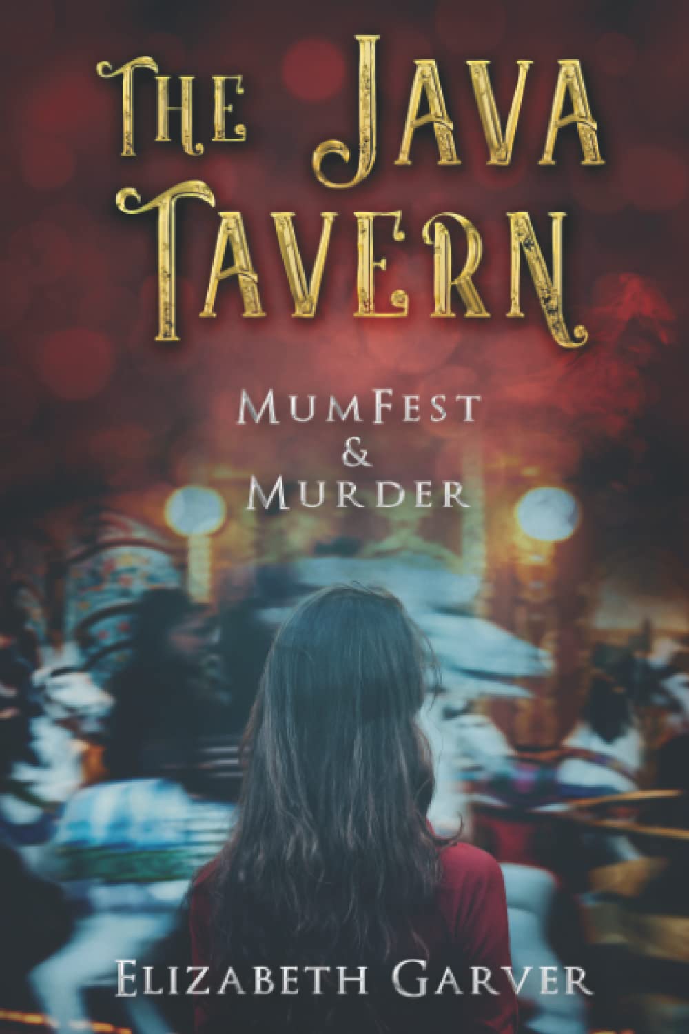 The Java Tavern: MumFest & Murder (The Java Tavern Series) poster