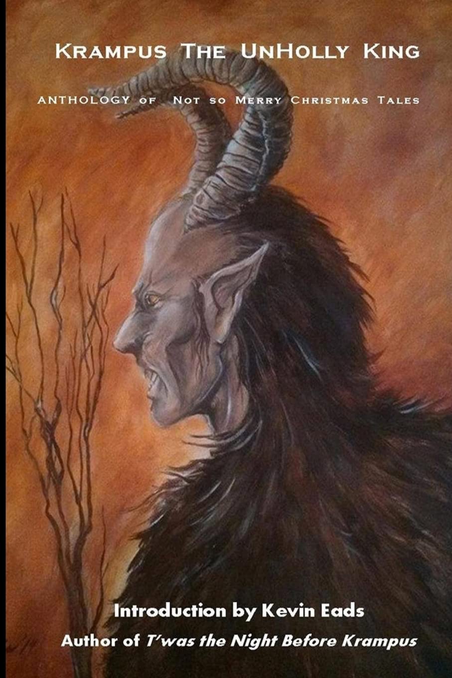 Krampus the UnHolly King: Anthology of Not So Merry Christmas Tales poster