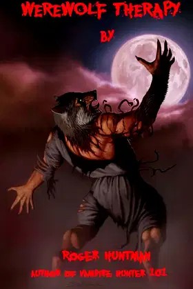 Werewolf Therapy: The Full Moon Shrink (Revamped) poster