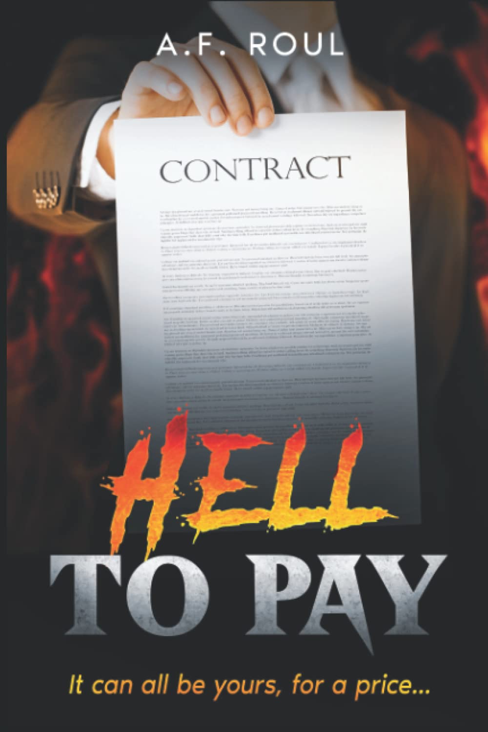 Hell to Pay: It can all be yours, for a price... poster
