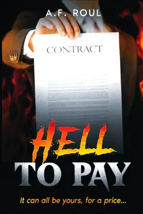 Hell to Pay: It can all be yours, for a price... poster