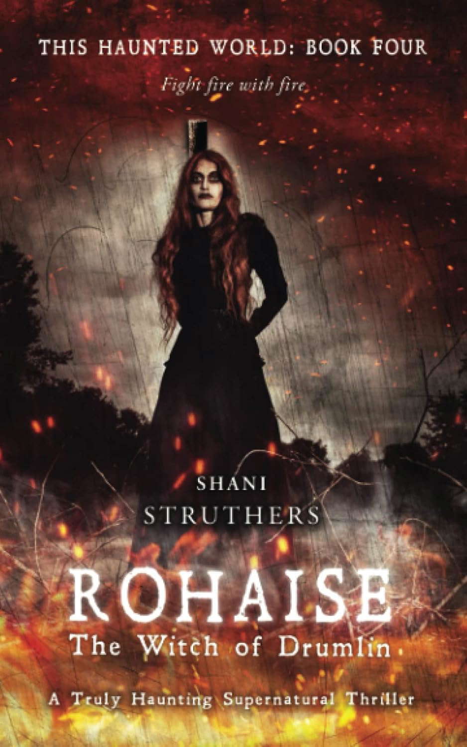 This Haunted World Book Four: Rohaise: The Witch of Drumlin poster