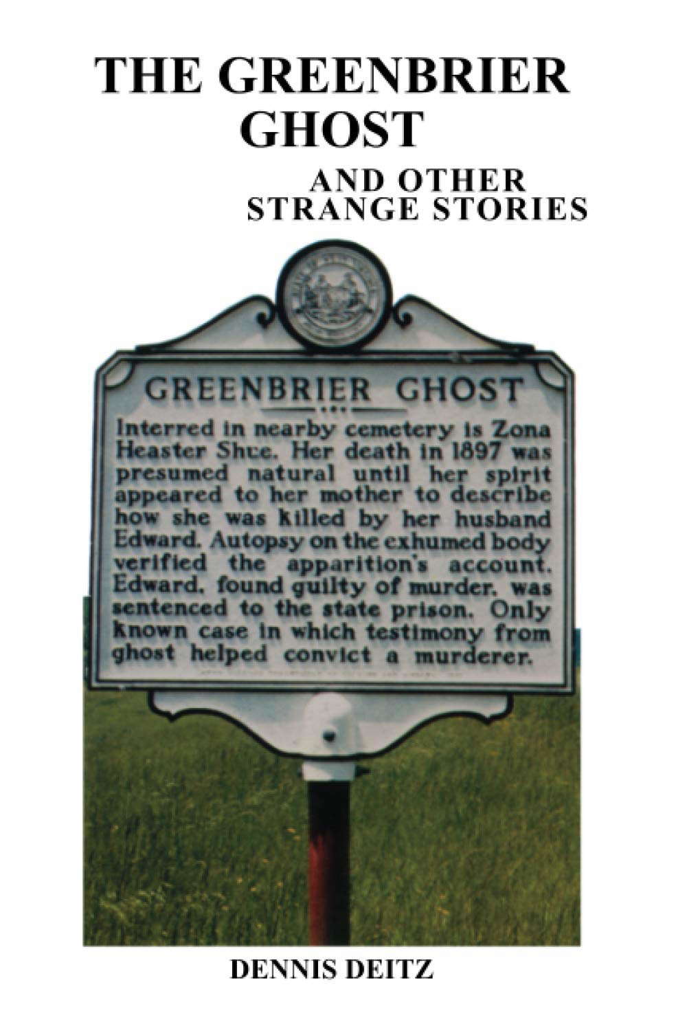 The Greenbrier Ghost: And Other Strange Stories poster