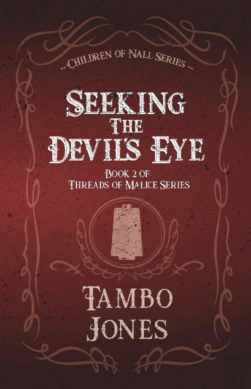 Seeking the Devil's Eye: Threads of Malice book 2 poster