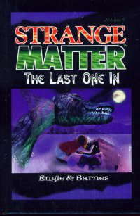 The Last One in (Strange Matter, 5) poster