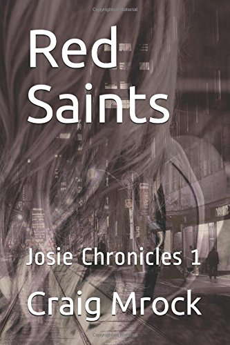 Red Saints: Josie Chronicles 1 poster