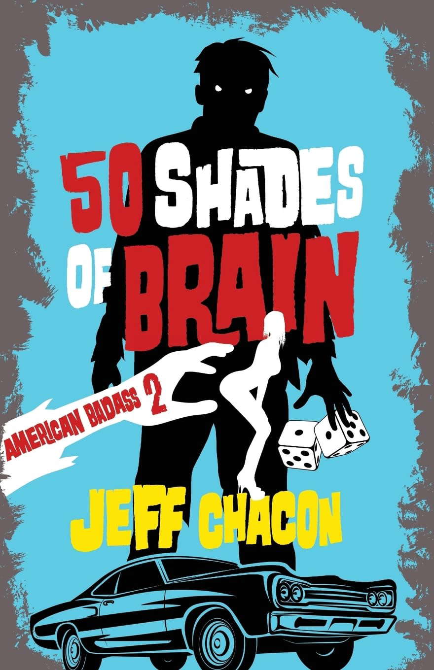 50 Shades of Brain: American Badass 2 poster