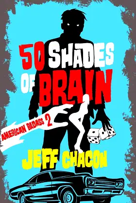 50 Shades of Brain: American Badass 2 poster