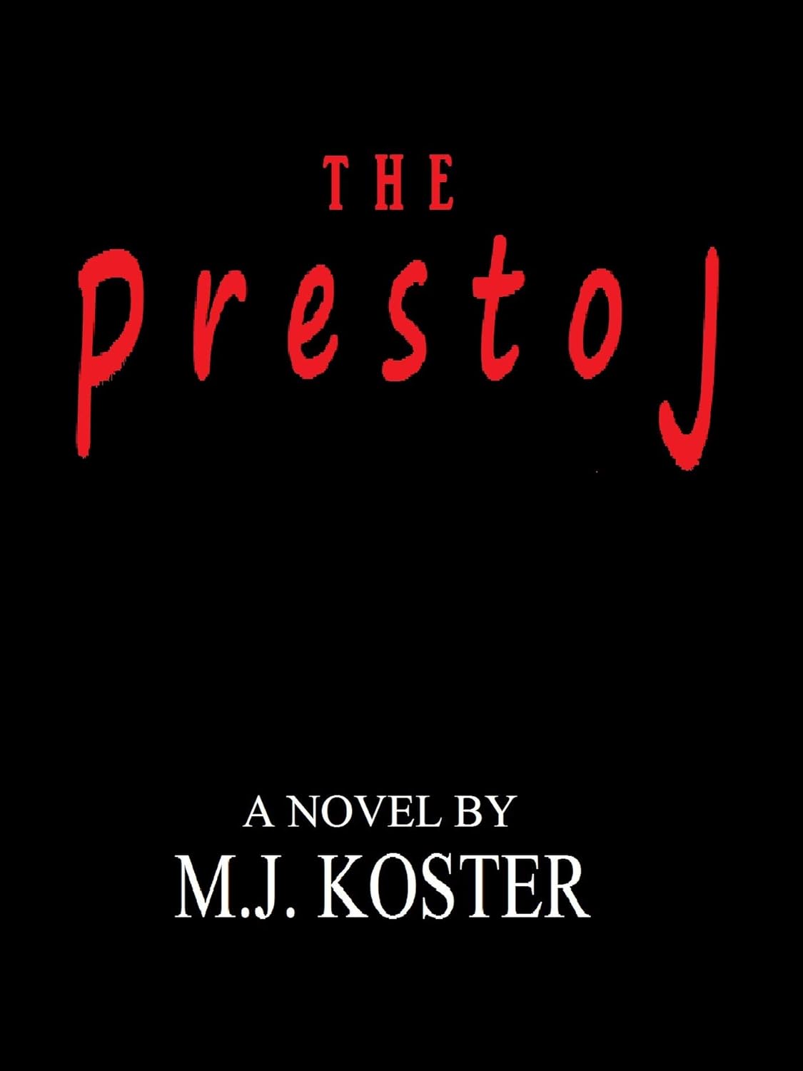 The Prestoj poster