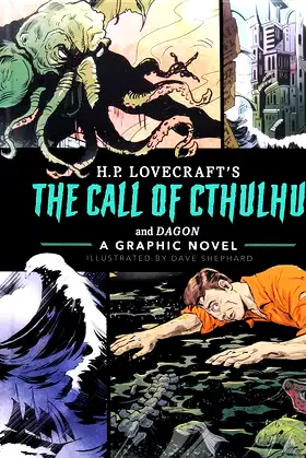The Call of Cthulhu and Dagon: A Graphic Novel (Graphic Classics) poster