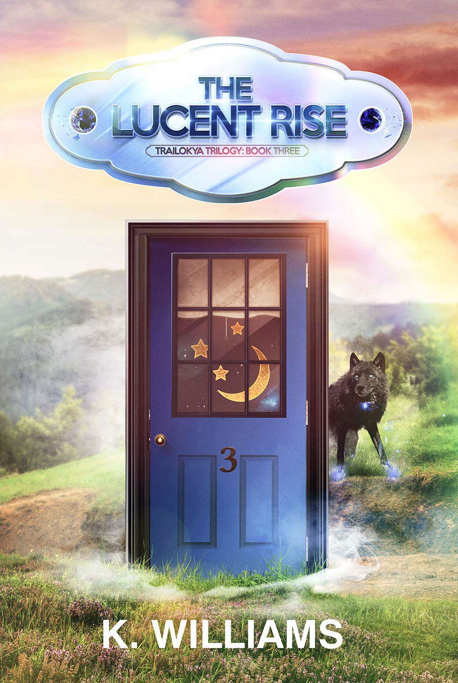 The Lucent Rise: The Trailokya Trilogy, Book Three poster