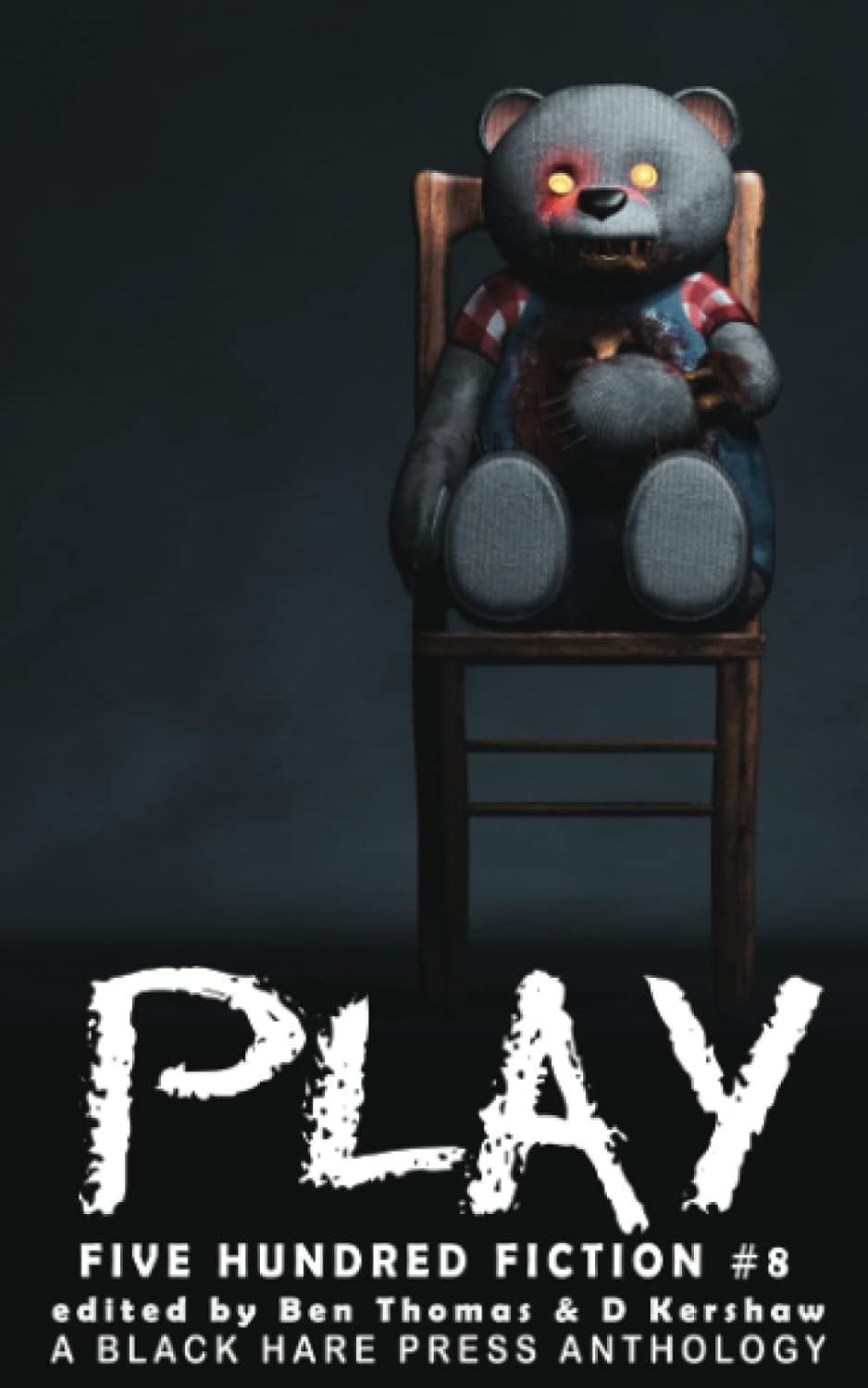 PLAY: A Toy Horror Anthology (Five Hundred Fiction) poster