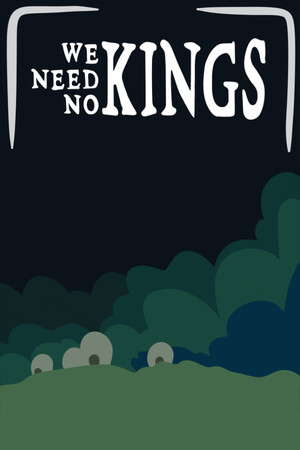 We Need No Kings poster