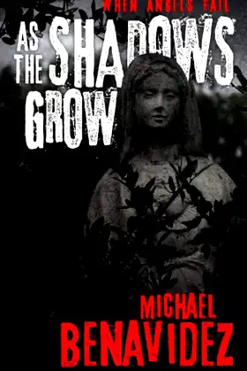 When Angels Fail: As The Shadows Fall poster