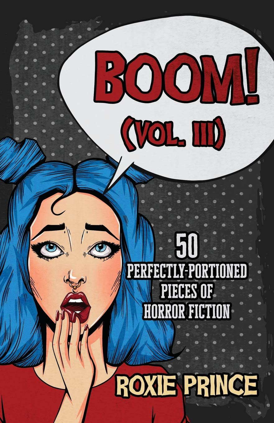 BOOM! (Vol. III): 50 perfectly-portioned pieces of horror fiction poster