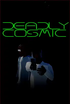 Deadly Cosmic poster