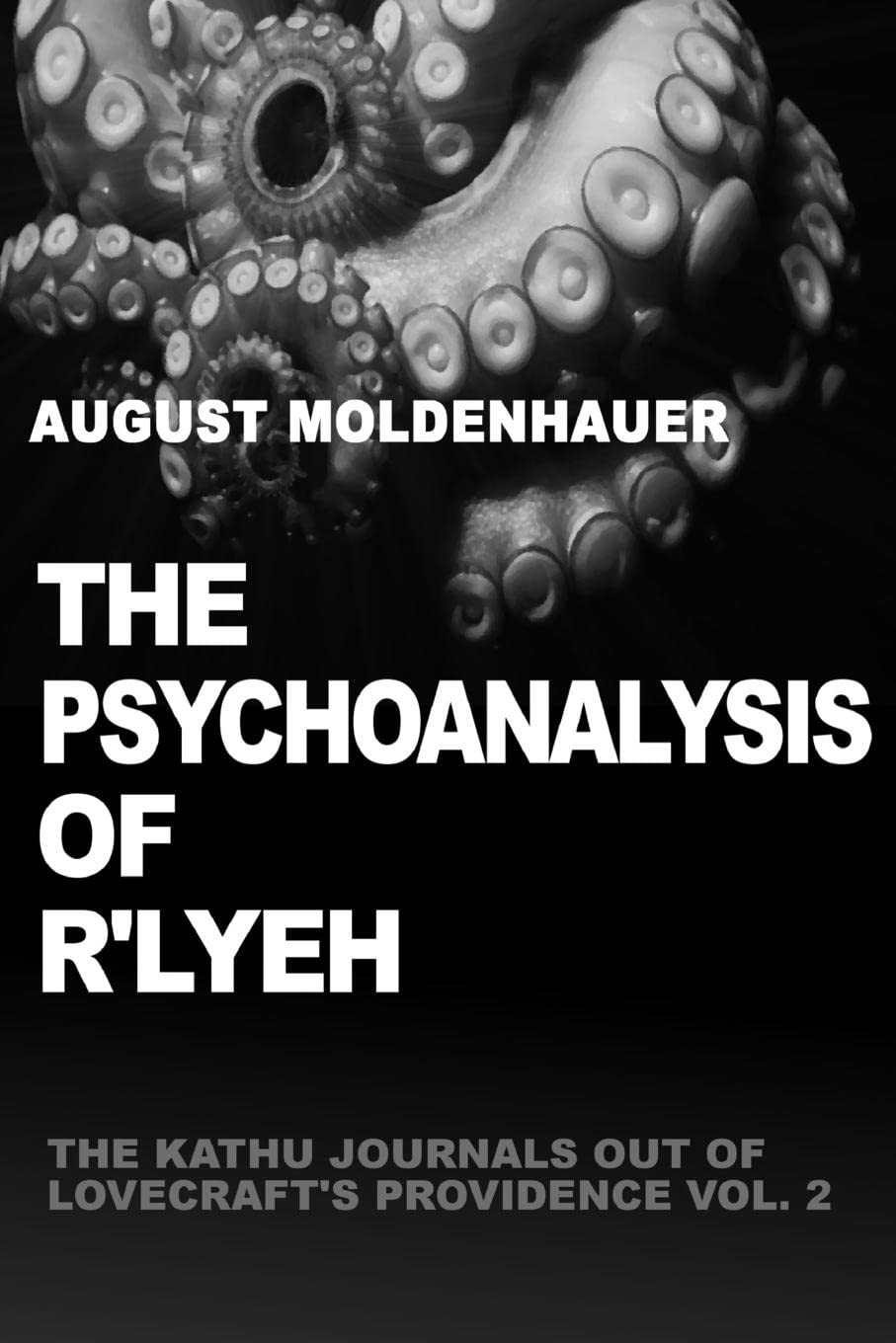 The Psychoanalysis of R’lyeh poster