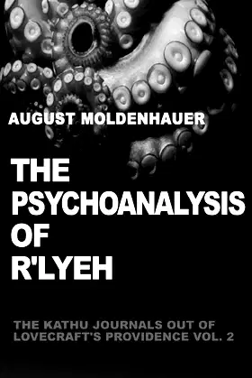 The Psychoanalysis of R’lyeh poster