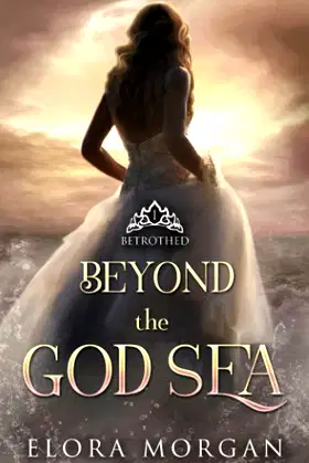 Beyond the God Sea: Betrothed poster