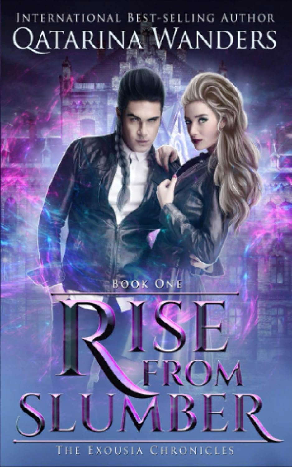 Rise from Slumber: The Exousia Chronicles Book One poster