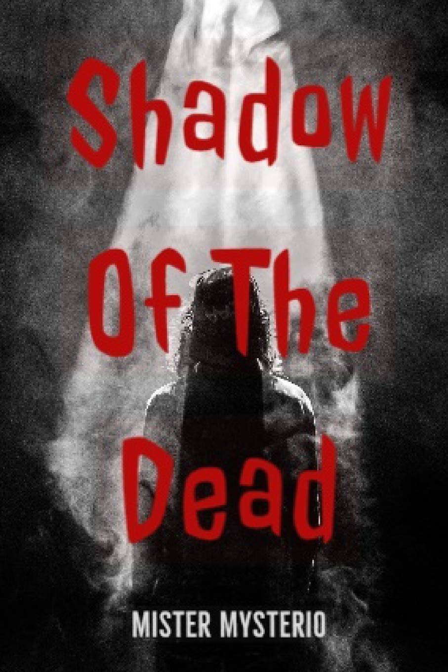 Shadow Of The Dead poster