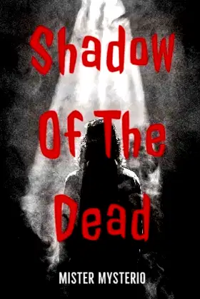 Shadow Of The Dead poster
