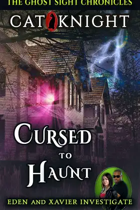 Cursed to Haunt (GHOST NIGHT CHRONICLES) poster