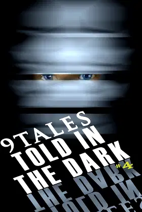 9Tales Told in the Dark #4 (9Tales Dark) poster