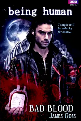 Being Human: Bad Blood (3) poster